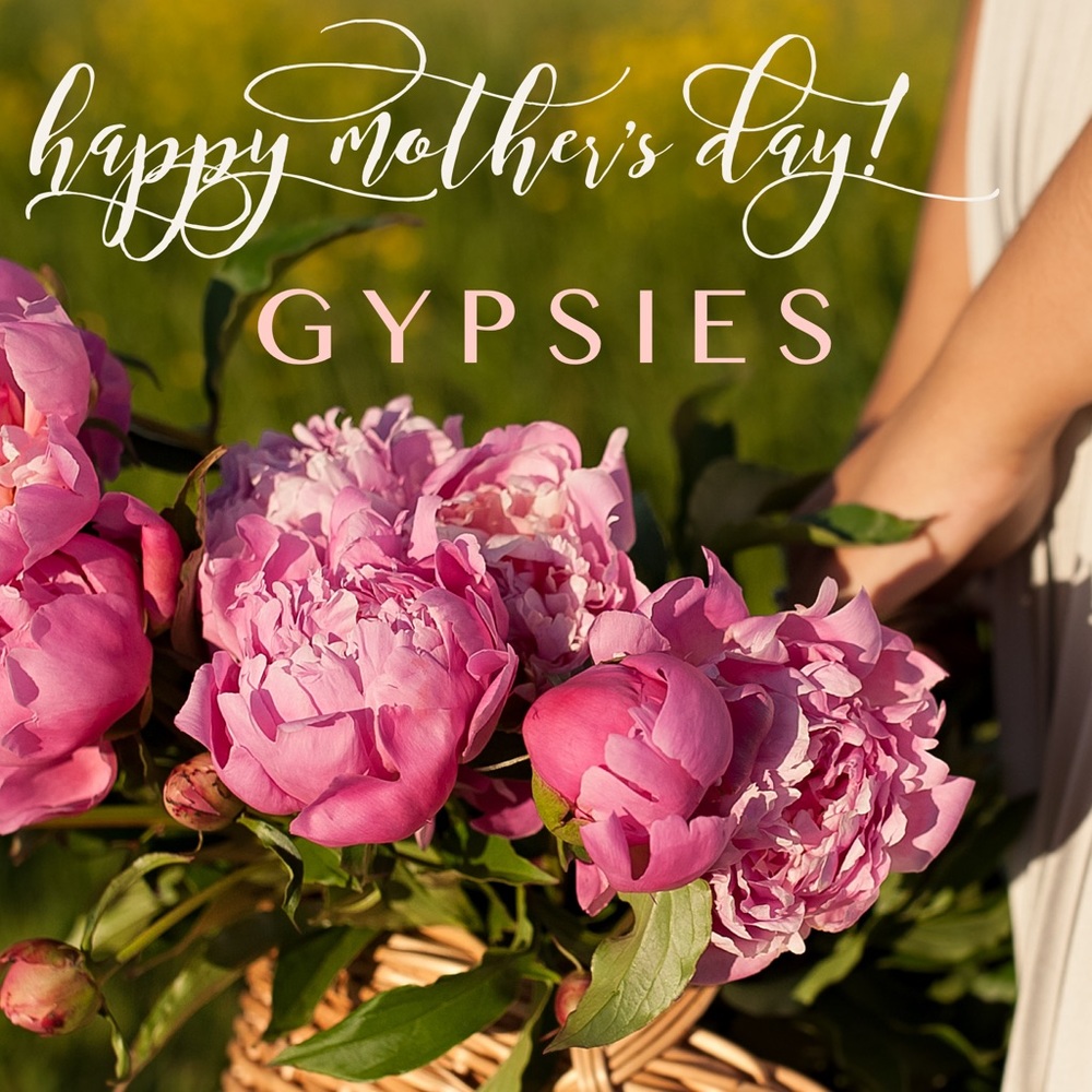Happy Mother’s Day Gypsies 2025